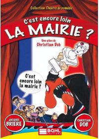 C'est encore loin la mairie ? - DVD