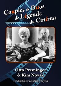 Couples et duos de légende du cinéma : Otto Preminger et Kim Novak - DVD