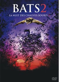 BATS 2, la nuit des chauves-souris 2 - DVD