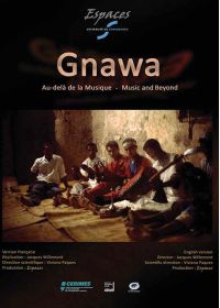 Gnawa : Au-delà de la musique - DVD