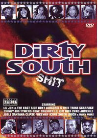 Dirty South Shit - DVD