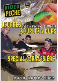 Leurres souples et durs spécials carnassier : Brochets - Black-bass - Perches avec Mathieu Couradeau - DVD