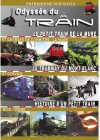 Odyssée du train 1 : La Mure - Mont-Blanc TMB - Nice Digne - DVD
