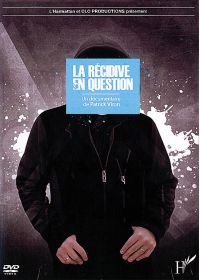 La Récidive en question - DVD