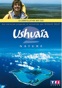 Ushuaïa nature - La constellation des îles - DVD