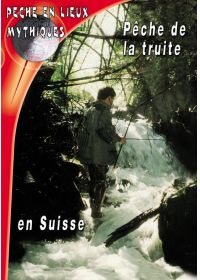 Pêche de la truite en Suisse - DVD