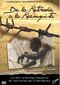 De la Retirada à la Reconquista : Espagne, mémoire et transmission volume 1 - DVD