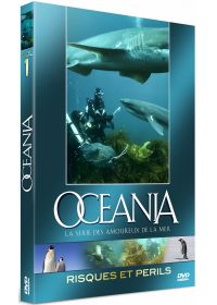 Oceania - Vol. 1 : Risques et périls - DVD
