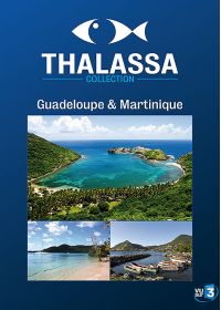 Thalassa - Guadeloupe / Martinique - DVD