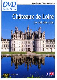 Châteaux de Loire - Le val des rois - DVD