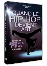 Quand le Hip Hop devient Art - DVD