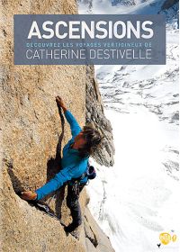 Ascensions - Découvrez les voyages vertigineux de Catherine Destivelle - DVD