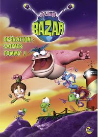 Alien bazar - 3 - Opération : sauver Tommy ! - DVD