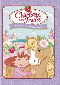 Charlotte aux Fraises : Aventures au pays des crèmes glacées - DVD