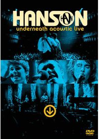 Hanson - Underneath Acoustic Live - DVD