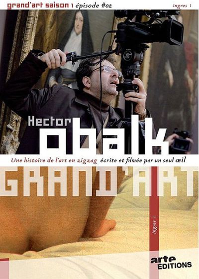Grand'art - Saison 1 - Épisode 2 - Ingres érotique - DVD