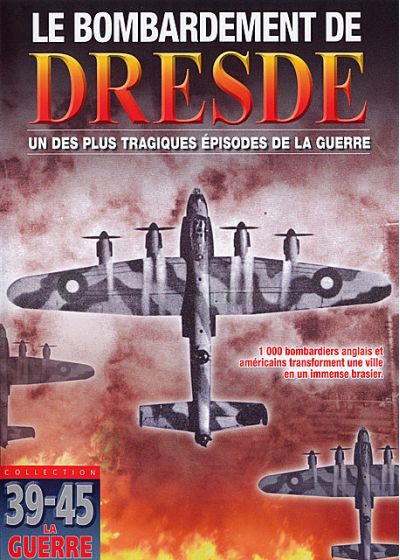 Le Bombardement de Dresde - DVD