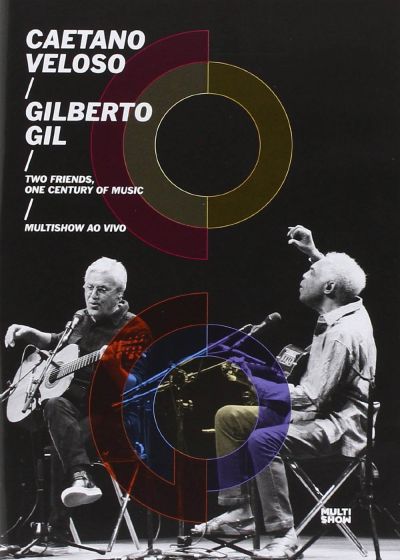 Caetano Veloso & Gilberto Gil : Two Friends, One Century of Music - DVD