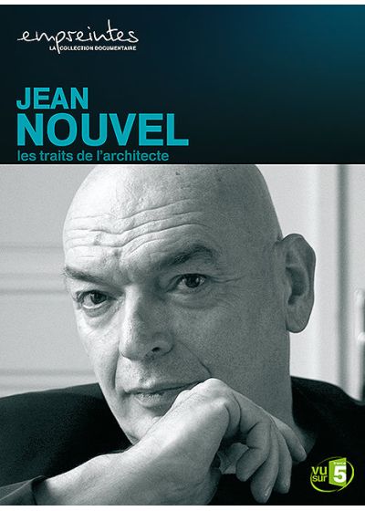 Collection Empreintes - Jean Nouvel, les traits de l'architecte - DVD