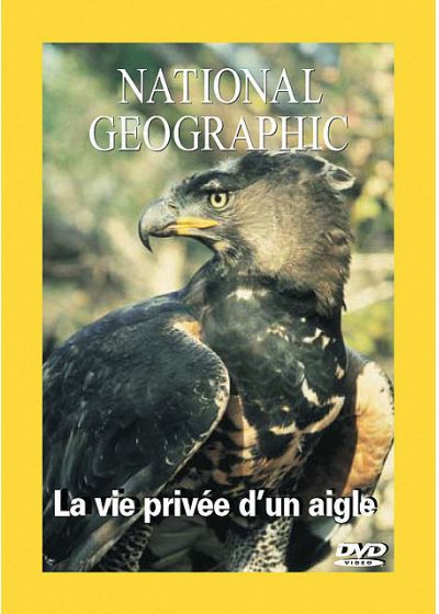 National Geographic - La vie privée d'un aigle - DVD