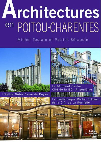 Architectures en Poitou-Charentes - DVD