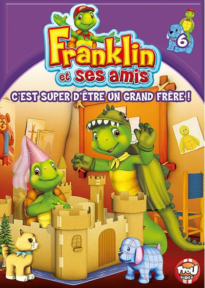 Franklin et ses amis - 6 - C'est super d'être un grand frère ! - DVD