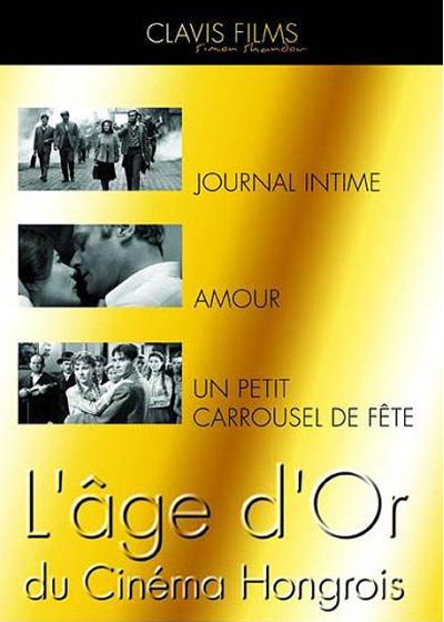 L'Âge d'or du cinéma hongrois : Journal intime + Amour + Un petit carrousel de fête (Pack) - DVD