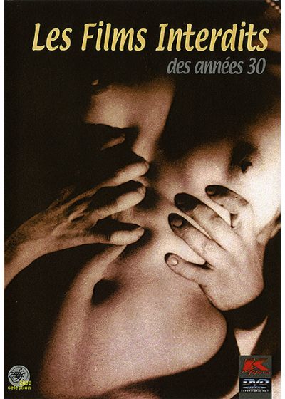 Les Films interdits des années 30 - DVD