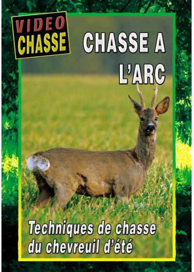 Chasse à l'arc : Techniques de chasse du chevreuil d'été - DVD