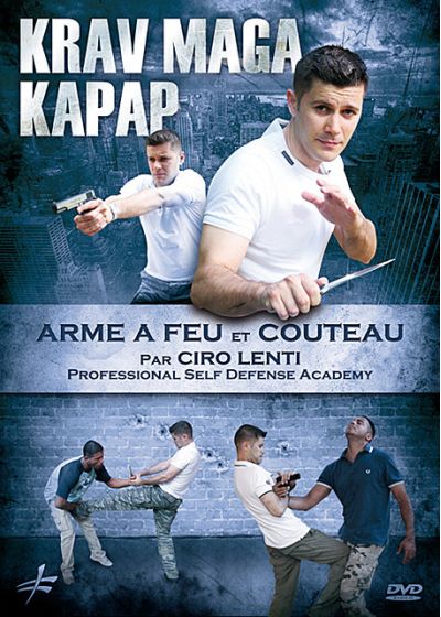 Krav Maga Kapap : Défense contre mains nues, arme à feu et couteau - DVD