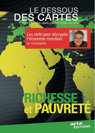 Le Dessous des cartes - Richesse et pauvreté - DVD