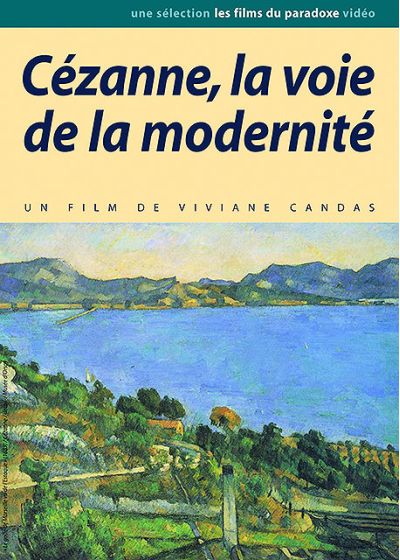 Cezanne, la voie de la modernité - DVD