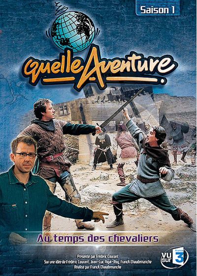 Quelle aventure ! - Saison 1 - 2 - Au temps des chevaliers - DVD