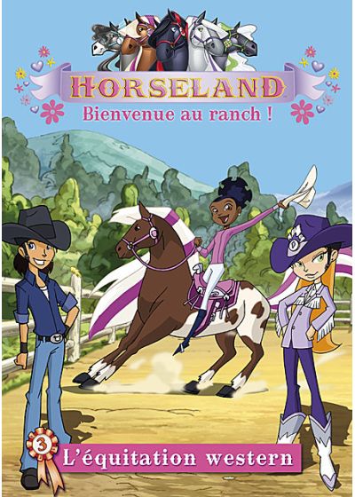 Horseland, bienvenue au ranch ! Vol. 3 : L'équitation western - DVD