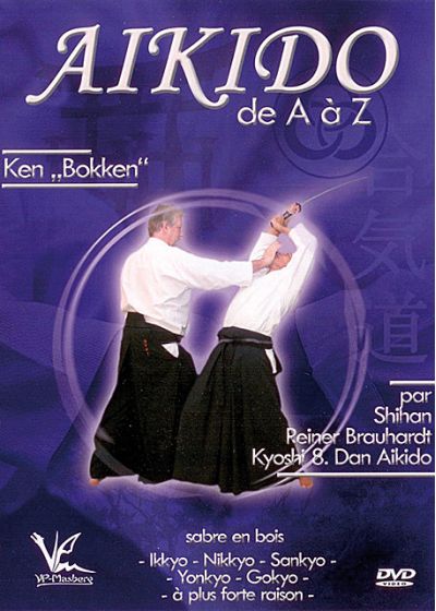 Aikido de A à Z - Ken Bokken - DVD