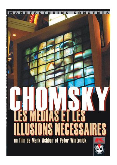 Chomsky, les médias et les illusions nécessaires - DVD
