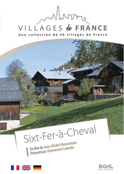 Villages de France volume 22 : Sixt-Fer-à-Cheval - DVD