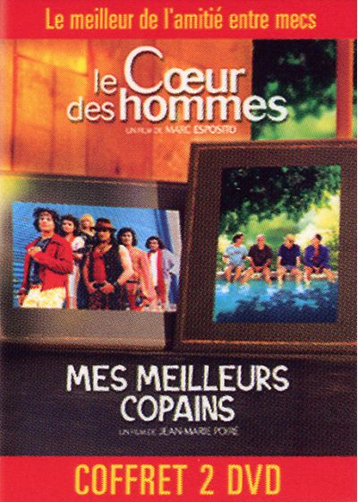 Le Coeur des hommes + Mes meilleurs copains - DVD