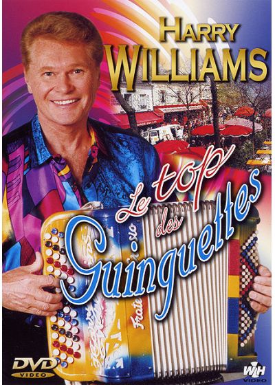 Williams, Harry - Le top des guinguettes - DVD
