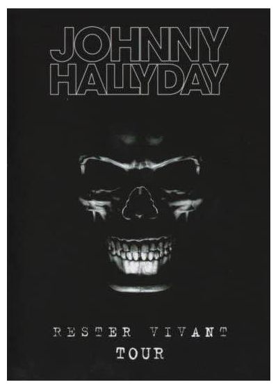 Johnny Hallyday : Rester Vivant Tour - DVD