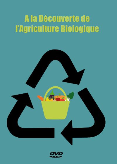 À la découverte de l'agriculture biologique - DVD
