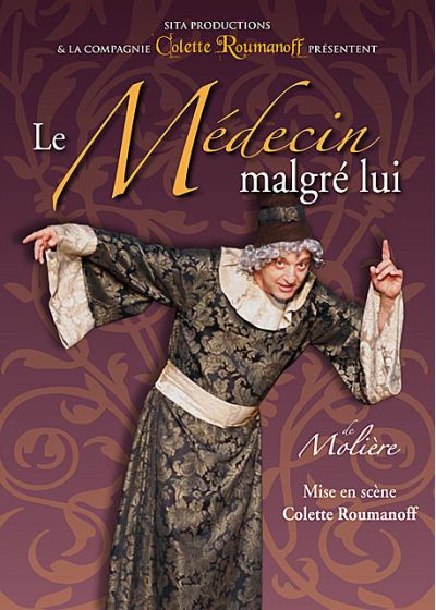 Le Médecin malgré lui de Molière - DVD