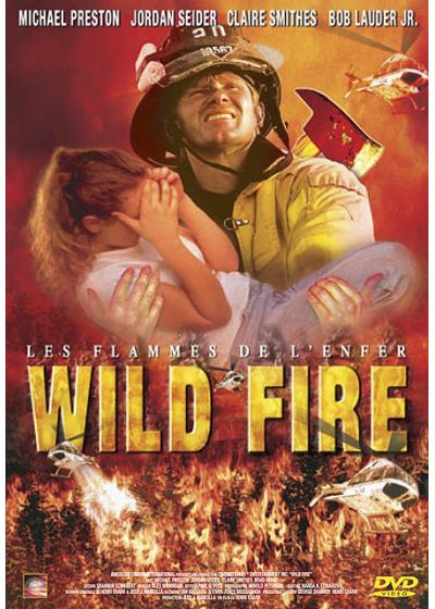 Wild Fire - Les flammes de l'enfer - DVD