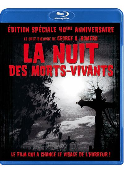 La Nuit des morts vivants (Édition Spéciale 40ème Anniversaire) - Blu-ray