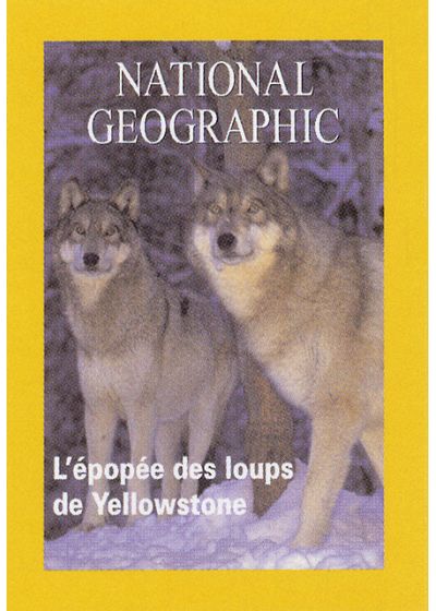 National Geographic - L'épopée des loups de Yellowstone - DVD