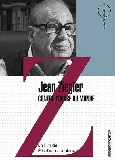 Jean Ziegler, contre l'ordre du monde - DVD