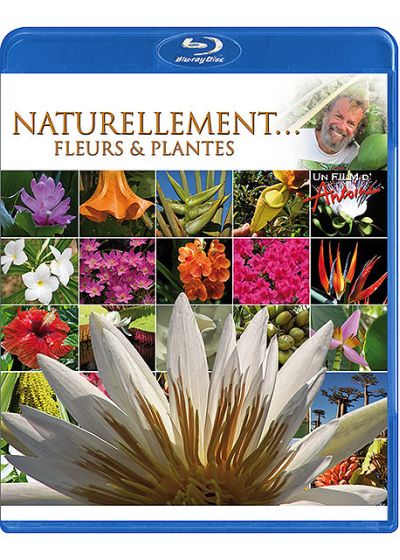 Antoine - Naturellement... - Fleurs & plantes - Blu-ray