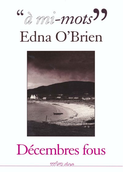 "à mi-mots" : Edna O'Brien - DVD