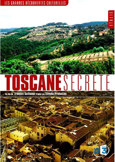 Grandes découvertes culturelles - Italie - Toscane secrète - DVD