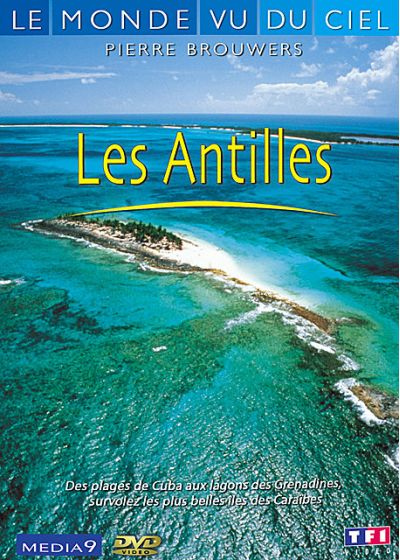 Le Monde vu du ciel - Les Antilles - DVD